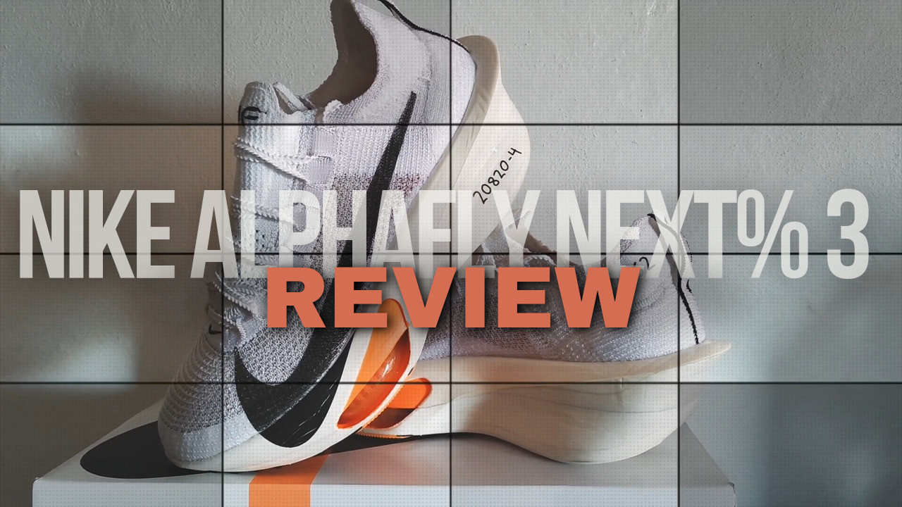 Nike Alphafly Next% 3 Proto – Review 