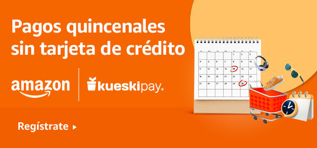 Amazon México ofrece Pago en Quincenas sin tarjeta de crédito a través de Kueski Pay