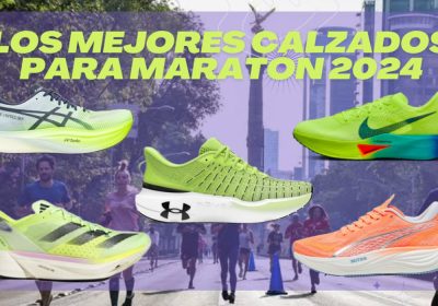 Los mejores calzados para correr el Maratón de la Ciudad de México 2024