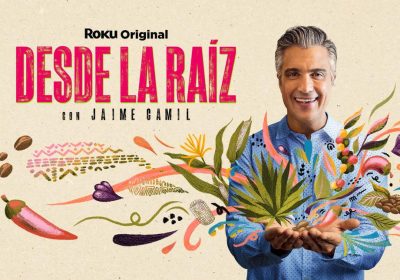 Explora el alma de México en ‘Desde la Raíz’: la nueva serie, ya disponible en The Roku Channel