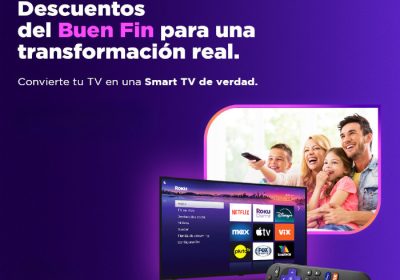 ¡Llegó el Buen Fin! Streaming para todos con los mejores precios en reproductores Roku