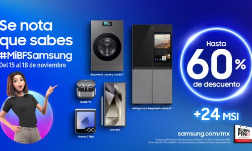 Transforma tu vida con la tecnología de Samsung y sus descuentos de hasta 60% en el Buen Fin